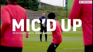 Mic'd Up | Jesse Marsch | Go BTS of #CANMNT Training in Toronto