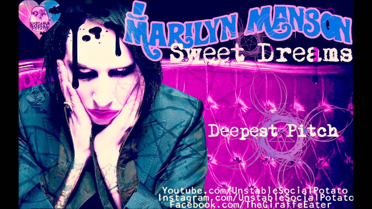 Marilyn Manson - Sweet Dreams (Deepest Pitch) - YouTube