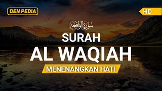 SURAH AL WAQIAH |الواقعه سورہ | Beautiful Recitation