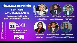 FİNANSAL DEVRİMİN YENİ ADI: AÇIK BANKACILIK