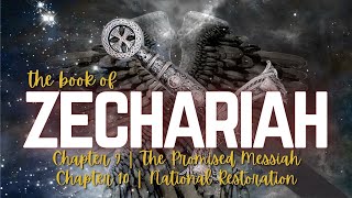 Zechariah 9 \u0026 10 | The Promised Messiah / National Restoration | Pastor Mark Kirk