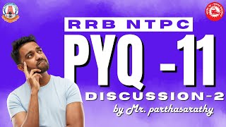 PYQ - 11 | Full Test | Part 2 | Clear RRB NTPC Exam in First Attempt by Mr. Parthasarathy