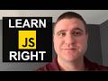 How I Would Learn JavaScript in 2026 and BEYOND