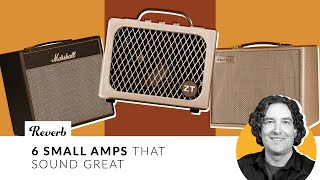 6 Small Guitar Amps That Sound Great | Reverb Tone Report