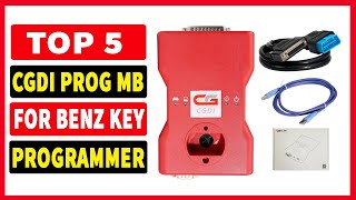 Top 5 Best CGDI Prog MB for Benz Key Programmer Review In 2024