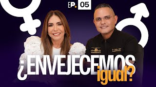 El hombre y la mujer ¿ENVEJECEN IGUAL? con Elio Galán | EP 05