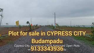 plot for sale in CYPRESS CITY Budampadu