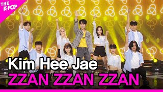 Kim Hee Jae, ZZAN ZZAN ZZAN (김희재, 짠짠짠) [THE SHOW 220628]