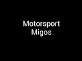 migos motorsport lyrics