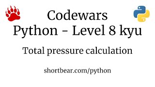 Codewars - Python - Total pressure calculation