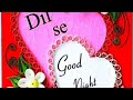 || Good night what's app shayri video || #GoodNight #Sweetdreams #Goodnightsleeptight