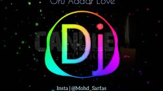 Oru Adaar Love Whatsapp Status | Dj | Bgm