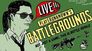 【PUBG】だらだら配信【じゃじゃまぐつち】