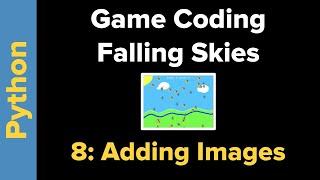 Python Game Programming Tutorial: Falling Skies Part 8