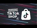 Cara TikTok Shop Habisi Bisnis Ecommerce