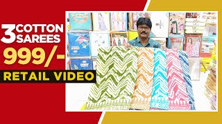 3 Cotton sarees at 999/- | Retail video | Blessing sarees