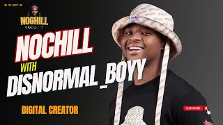 S3:P2-Disnormal Boy: Food Challenges, Edutainment, and Betway | Nochill Vodcast