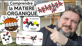 Comprendre la MATIERE ORGANIQUE