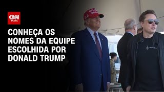 Conheça os nomes da equipe escolhida por Donald Trump | CNN NOVO DIA