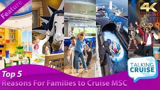 Top 5 Reasons MSC Cruises Are Great For Families