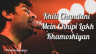 Khamoshiyan (Title Song) Lyrics | Arijit Singh | Rashmi S, Jeet G | Ali Fazal, Sapna P & Gurmeet C
