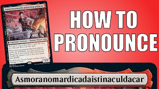 How to pronounce Asmoranomardicadaistinaculdacar | MTG COMEDY #shorts