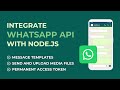 Integrate Whatsapp API with Node.js
