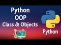 #23 - (OOP) Class & Objects in Python