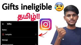 instagram gifts on reels ineligible / tamil / Balamurugan Tech