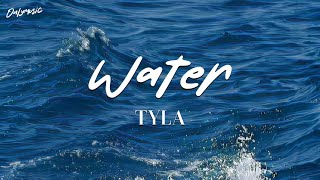 Water - Tyla ( Lyrics )