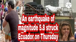 Tremor in Ecuador LIVE : an earthquake of magnitude 6.0 shakes the city of Guayaquil