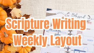 Scripture Writing| Weekly Layout | Journal Flip Through  #scripturewriting #faithplanner