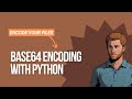 I tried to base64 encode a pdf with python
