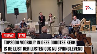 Top2000 in Dordtse kerk: \