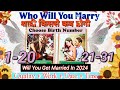 Who Will You Marry?Will You Get Married In 2024?Based Birth Number/Shaadi Kisase hogi Tarot Timeless