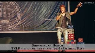 Shimreingam Horam - Akai Akha | TKLB Freshers Meet 2016