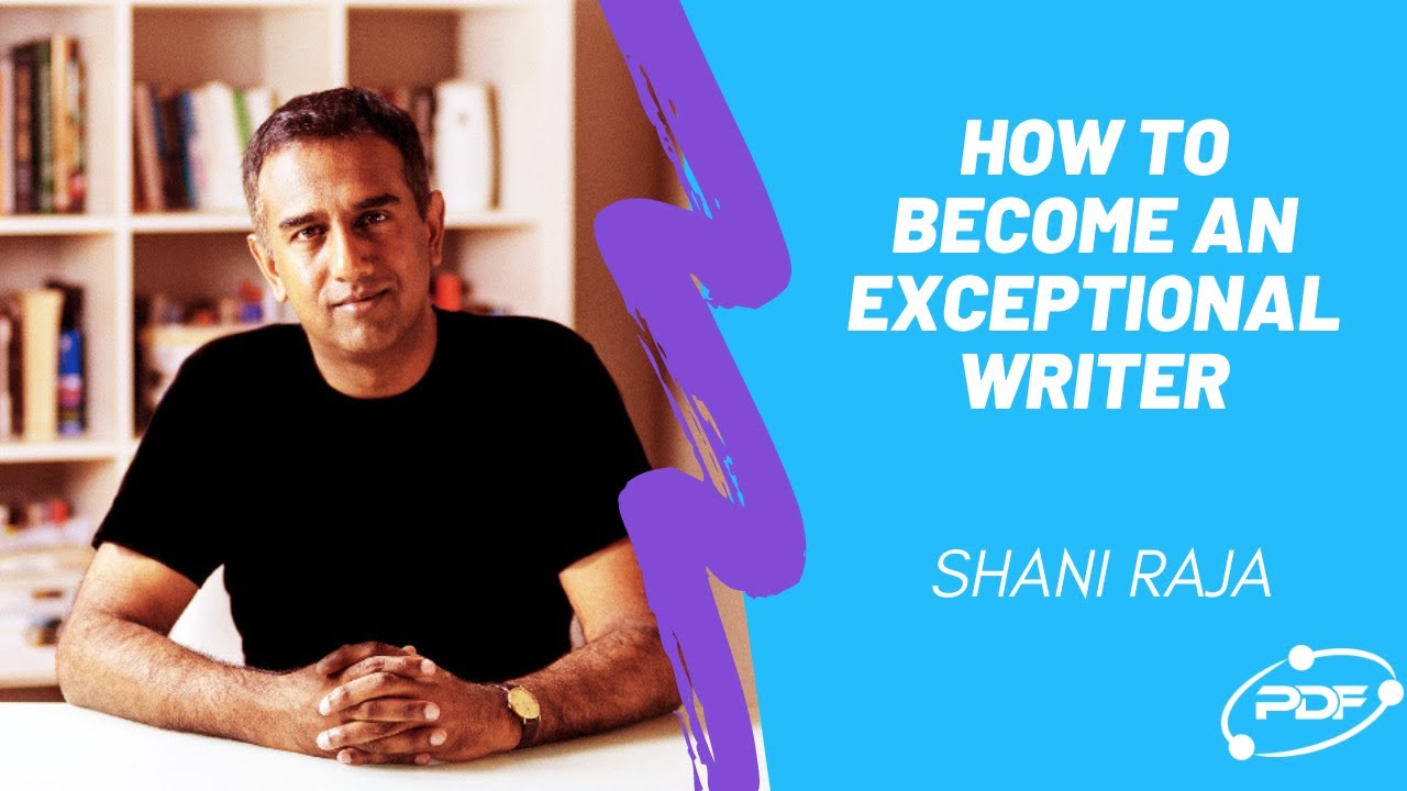 Webinar: How to become an exceptional writer with Shani Raja