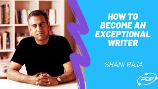 Webinar: How to become an exceptional writer with Shani Raja