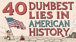 40 Shocking American History Myths You Still Believe