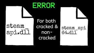 HOW TO SOLVE steam_api.dll OR steam_api64.dll ERROR FOR CRACKED GAMES | PC TUTORIAL