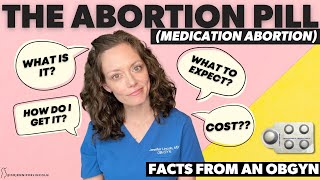 What is the ABORTION PILL (medication abortion)?: Cost, how to get it, & more | Dr. Jen Lincoln