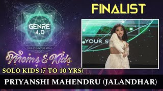 SOLO KIDS CATEGORY (7 TO 10 YRS) FINALIST- Priyanshi | Genre 4.0 Moms \u0026 Kids | Dance Competition