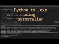 How to Convert python script to an .exe | using pyInstaller