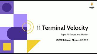 11. Terminal Velocity - Physics IGCSE Edexcel 9-1: Forces and Motion