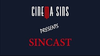 Introducing The SinCast - A CinemaSins Podcast