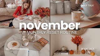 November Monthly Reset Routine | goal setting, book talk, listening to myself