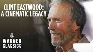 Clint Eastwood: A Cinematic Legacy | Episode 2: The Heart of a Hero | Warner Classics