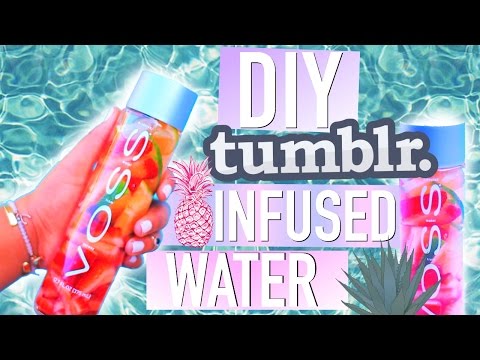 DIY Tumblr Infused Water! #TumblrMySummer DIY Tumblr Infused Water! #TumblrMySummer