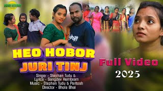 HEO HOBOR JURI TINJ//SHOHRAISONG CAST-PREM \u0026ONOLI//SINGER-STEPHAN TUDU \u0026 DHANI MARANDI //FULL VIDEO