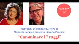 Camminare nei 7 raggi